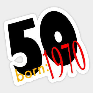 50-1970 - a celebration of 50 years Sticker